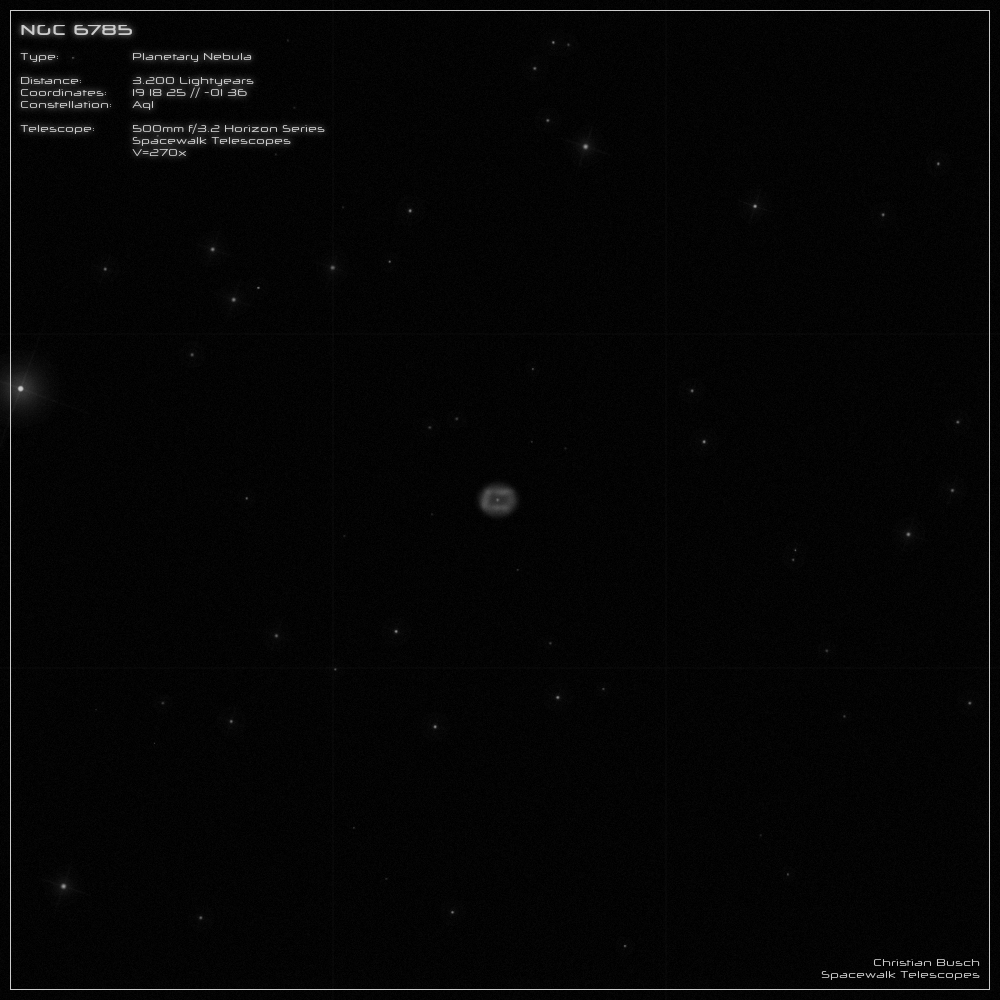 Der Planetarische Nebel NGC 6785 im Sternbild Adler im 20 Zoll Dobson- Teleskop (Spiegelteleskop)